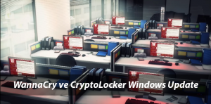 Windows Xp, Vista, 7,8,10 WannaCry ve CryptoLocker Update(Patch)
