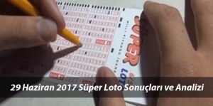 Süper Loto 29 Haziran 2017 Sonuçları, Şanslı Numaralar ve Özel Analiz